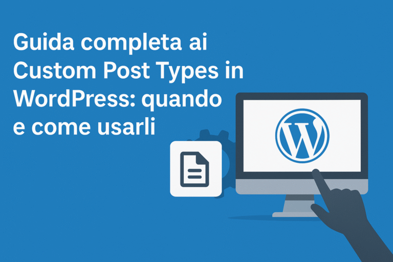 Guida completa ai Custom Post Types